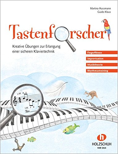 Download Tastenforscher - Kreative Übungen zur Erlangung einer sicheren Klaviertechnik