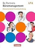 Image de Be Partners - Büromanagement - Zu allen Ausgaben: Lernfeld 6 - Bilanzorientierte Finanzbuchhaltung: Fachkunde