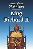King Richard II (Cambridge School Shakespeare) by 