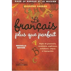 Le français plus que parfait
