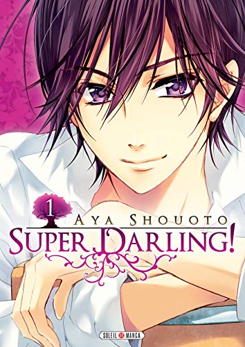 Télécharger Kindle livres à iPad gratuitement Super Darling! T01 by author B07GB63KB9 ePub
