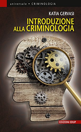 Introduzione alla criminologia (Universale Vol. 53) libro