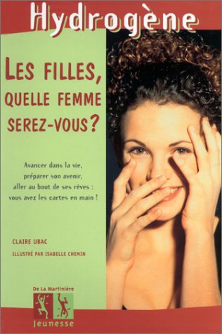 Filles, quelle femme serez-vous?