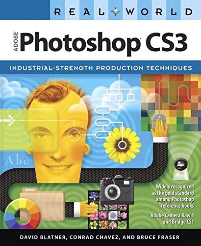[(Real World Adobe Photoshop CS3)] [By (author) David Blatner ] published on (December, 2007)