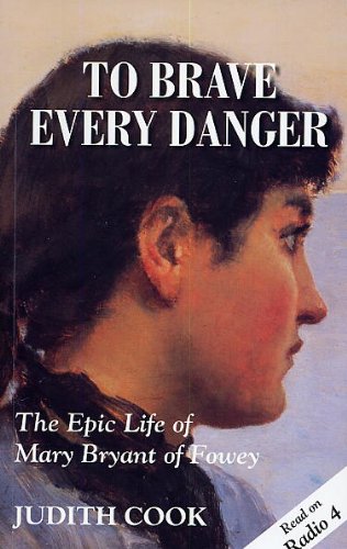 To Brave Every Danger (English Edition)
