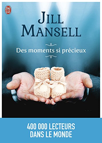 couverture de : Des moments si pr&eacute;cieux