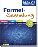 Formelsammlung Mathematik, Physik, Chemie: Gute Noten mit der Schülerhilfe by 