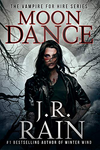 Moon Dance (Vampire for Hire Book 1) (English Edition) Moon Dance (Vampire for Hire Book 1) (English Edition)