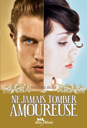 <a href="/node/68882">Ne jamais tomber amoureuse</a>