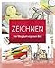 Zeichnen: Der Weg zum eigenen Bild - Mit Grundlagenkurs auf DVD by