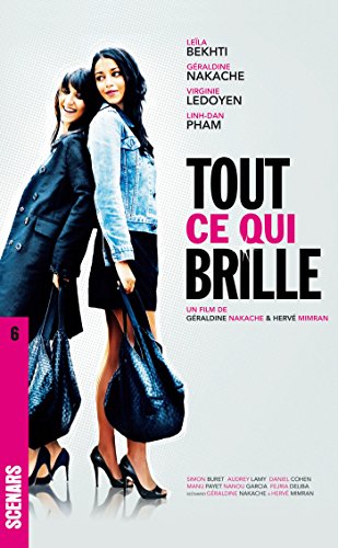 Download Tout ce qui brille: Scénario du film (Scénars t. 6) Download Tout ce qui brille: Scénario du film (Scénars t. 6)