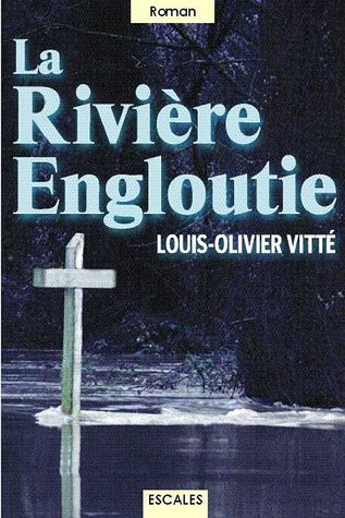 La rivière engloutie