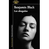 Los ahogados (Quirke &amp; Strafford 2)