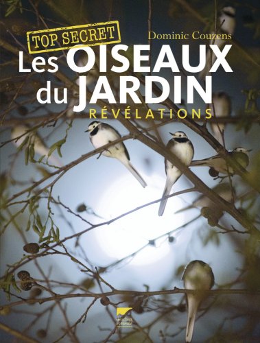 Download Les oiseaux du jardin, révélations