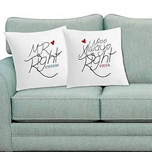 Pack of 2, Customized Name Mr. Right & Mrs. Always Right Printed Combo Cushion 12X12 Pillow Cover with Filler- Best Love Gift Idea