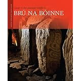 Guide to the Passage Tombs at Bru na Boinne