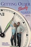 Image de Getting Older Slowly: Your Guide to Successful Ageing