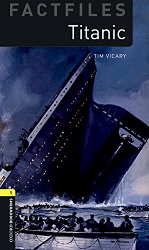 Oxford bookworms library factfiles: oxford bookworms 1 titanic mp3 pack