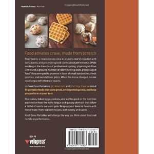 Feed Zone Portables: A Cookbook of On-the-Go Food for Athletes