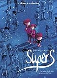 Supers, Tome 1 : Une étoile juste en dessous de Tsih