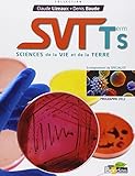 SVT term S : Sciences de la vie et de la terre (Programme 2012)