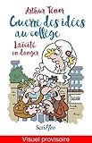 Guerre des idées au collège - Laïcité en danger