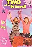 Two of a Kind #08: Let's Party! by Mary-Kate & Ashley Olsen
