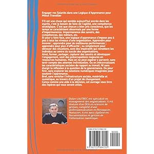 Engager vos Salariés dans une Logique d'Apprenance pour Mieux Travailler: Guide pratique : Agilité, Gouvernance, Innovation, Méthodologie et Moyens