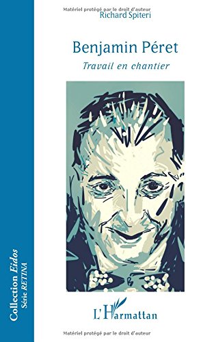Download Benjamin Péret: Travail en chantier