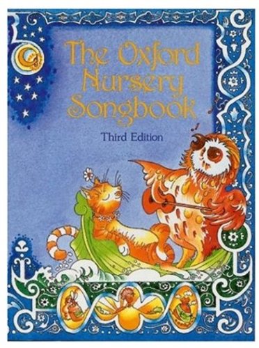 Download The Oxford Nursery Songbook Download The Oxford Nursery Songbook