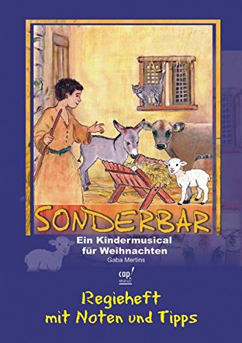 Preisvergleich Produktbild Sonderbar - Noten- und Regieheft: Weihnachtsmusical für Kinder