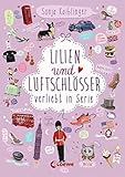 Lilien und Luftschlösser - Verliebt in Serie: Folge 2 by