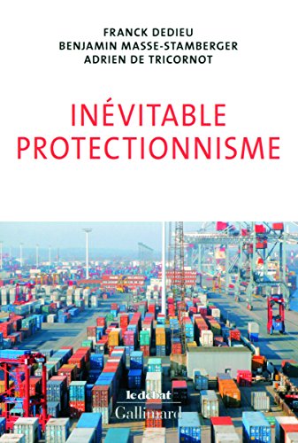 Download Inévitable protectionnisme Download Inévitable protectionnisme