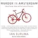 Produktbild Murder in Amsterdam: Liberal Europe, Islam, and the Limits of Tolerance