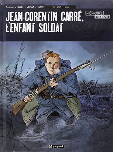 couverture de : Jean-Corentin Carr&eacute;, l'enfant-soldat