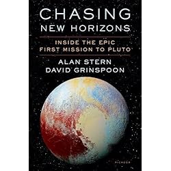 Chasing New Horizons: Inside the Epic First Mission to Pluto