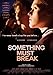 Produktbild Something Must Break (OmU)