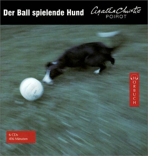 Preisvergleich Produktbild Der Ball spielende Hund: Ungekürzte Lesung
