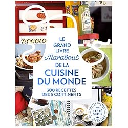 Le grande livre Marabout de la cuisine du monde: 300 recettes des 5 continents