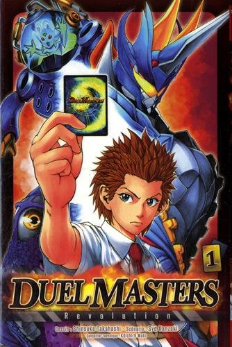 Duel Masters Revolution — Tome 1