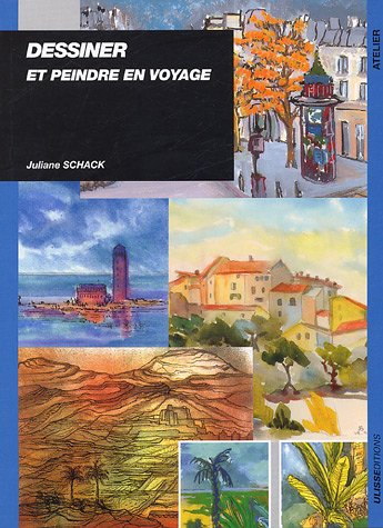 Download Dessiner et peindre en voyage Download Dessiner et peindre en voyage