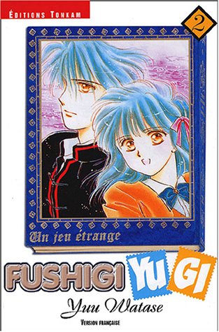 Fushigi Yugi — Tome 2