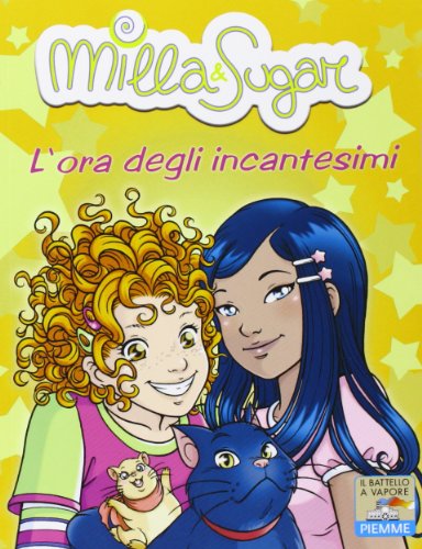 L'ora degli incantesimi. Ediz. illustrata