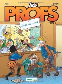 jaquette livre Les Profs, Tome 5 : Chute des cours