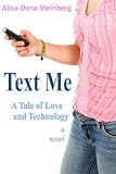 Image de Text Me, A Tale of Love and Technology (English Edition)