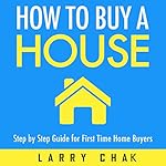 How to Buy a House: Step-by-Step Guide for First-Time Home Buyers