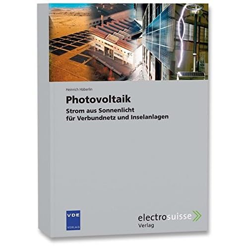 [PDF] Download Photovoltaik: Strom aus Sonnenlicht für Verbundnetz und Inselanlagen Kostenlos