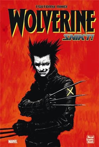 Wolverine - Snikt — Tome 0