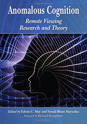 Anomalous Cognition: Remote Viewing Research and Theory livre
