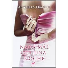 Nada Más Que Una Noche (AMOR Y AVENTURA)
